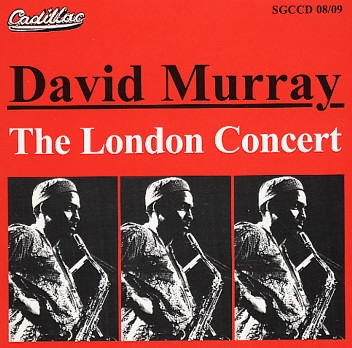 Couverture THE LONDON CONCERT de David MURRAY