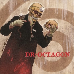 Image du média "DR. OCTAGONECOLOGYST de DR OCTAGON"