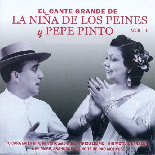 Couverture CANTE GRANDE DE LA NIÑA DE LOS PEINES Y PEPE PINTO de LA NIÑA DE LOS PEINES Y PEPE PINTO