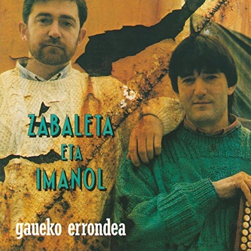 Couverture GAUEKO ERRONDEA de ZABALETA ETA IMANOL