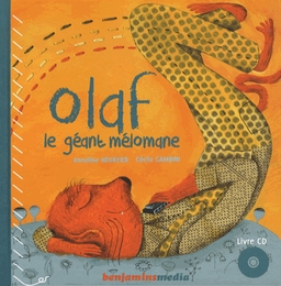 Image du média "OLAF, LE GÉANT MÉLOMANE de Annelise HEURTIER"