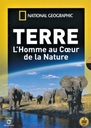 Image du média "TERRE, L'HOMME AU COEUR DE LA NATURE"