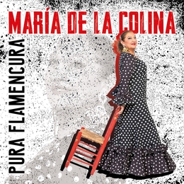 Image du média "PURA FLAMENCURA de MARÍA DE LA COLINA"