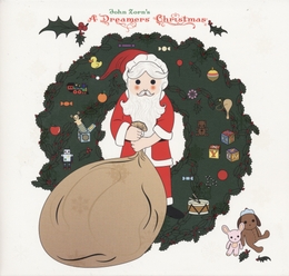 Image du média "A DREAMERS CHRISTMAS de John ZORN'S DREAMERS"