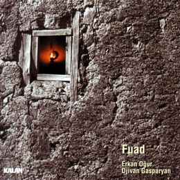 Image du média "FUAD de Erkan OGUR & DJIVAN GASPARYAN"