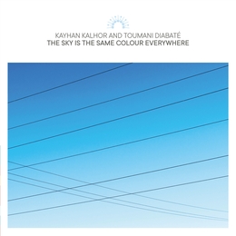 Image du média "THE SKY IS THE SAME COLOUR EVERYWHERE de Kayhan KALHOR AND TOUMANI DIABATÉ"