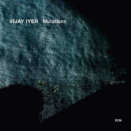 Image du média "MUTATIONS de Vijay IYER"