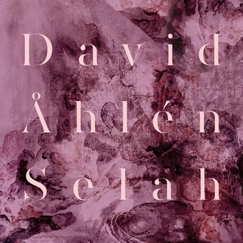 Couverture SELAH de David AHLEN