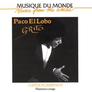 Couverture GRITO: CANTE FLAMENCO de PACO EL LOBO