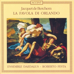 Image du média "LA FAVOLA DI ORLANDO de Jacquet [Jachet] de JACHET DE BERCHEM"