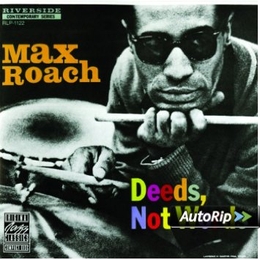 Image du média "DEEDS, NOT WORDS + BONUS de Max ROACH"