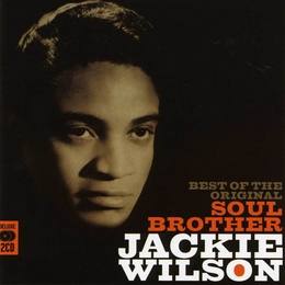 Image du média "BEST OF THE ORIGINAL SOUL BROTHER de Jackie WILSON"