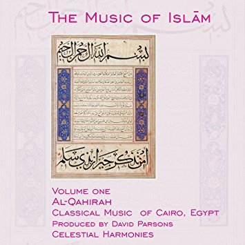 Couverture MUSIC OF ISLAM 1: AL-QAHIRAH, CLASSICAL MUS. OF CAIRO, EGYPT