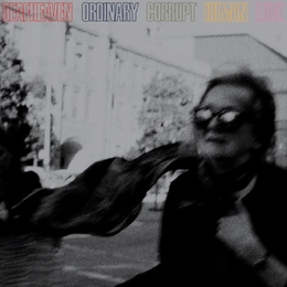 Image du média "ORDINARY CORRUPT HUMAN LOVE de DEAFHEAVEN"