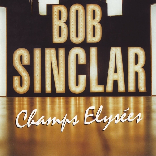 Couverture CHAMPS ELYSEES de Bob SINCLAR