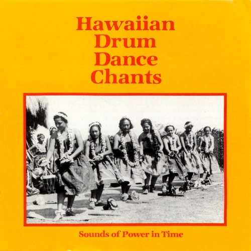 Couverture HAWAIIAN DRUM, DANCE, CHANTS: SOUNDS OF POWER IN TIME