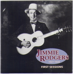 Image du média "FIRST SESSIONS: 1927-1928 de Jimmie RODGERS"