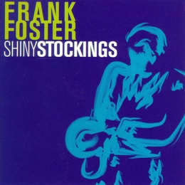 Image du média "SHINY STOCKINGS de Frank FOSTER"