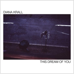 Image du média "THIS DREAM OF YOU de Diana KRALL"