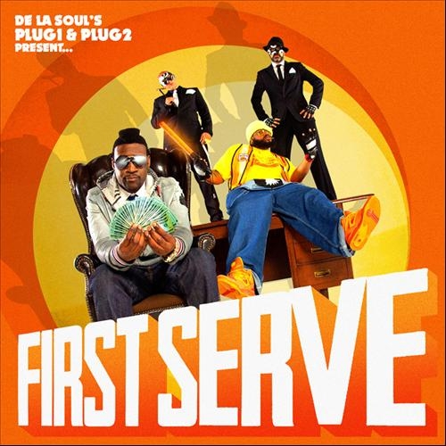 Couverture FIRST SERVE de DE LA SOUL'S PLUG 1 & PLUG 2