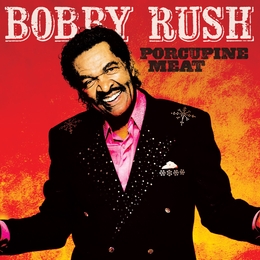 Image du média "PORCUPINE MEAT de Bobby RUSH"