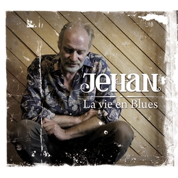 Image du média "LA VIE EN BLUES de JEHAN"