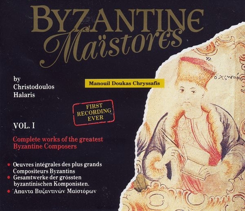 Couverture BYZANTINE MAÏSTORES, VOL.1: MANOUIL DOUKAS CHRYSSAFIS de Christodoulos HALARIS