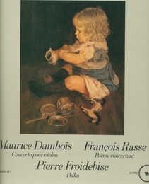 Image du média "CONCERTO VIOLON (+ RASSE: POEME CONCERTANT/ FROIDEBISE: POL) de Maurice DAMBOIS"