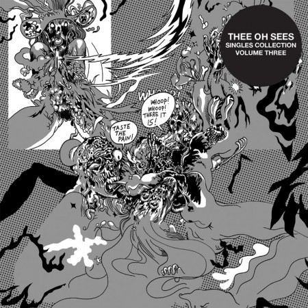 Couverture SINGLES COLLECTION VOLUME 3 de THEE OH SEES