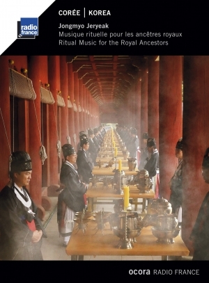 Couverture CORÉE: JONGMYO JERYEAK. MUS. RIT. POUR LES ANCÊTRES ROYAUX