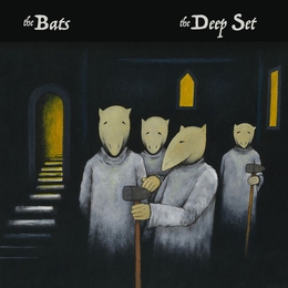 Image du média "THE DEEP SET de THE BATS"