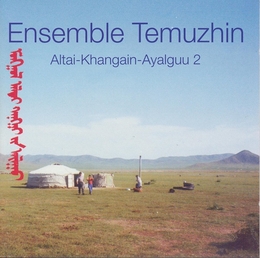 Image du média "ALTAI-KHANGAIN-AYALGUU 2 de ENSEMBLE TEMUZHIN"