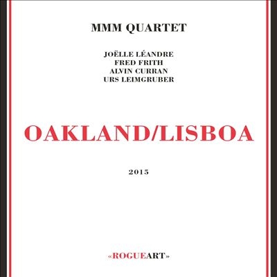 Couverture OAKLAND - LISBOA de MMM QUARTET