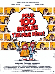 Image du média "POUR CENT BRIQUES T'AS PLUS RIEN de Édouard MOLINARO"