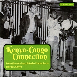 Image du média "KENYA-CONGO CONNECTION: FROM THE ARCHIVES OF AUDIO-PROD."