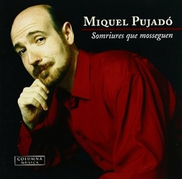 Image du média "SOMRIURES QUE MOSSEGUEN de Miquel PUJADÓ"