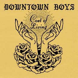 Image du média "COST OF LIVING de DOWNTOWN BOYS"