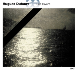 Image du média "LES HIVERS de Hugues DUFOURT"