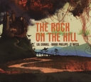 Image du média "THE ROCK ON THE HILL de Lol COXHILL/BARRE PHILLIPS/JT BATES"