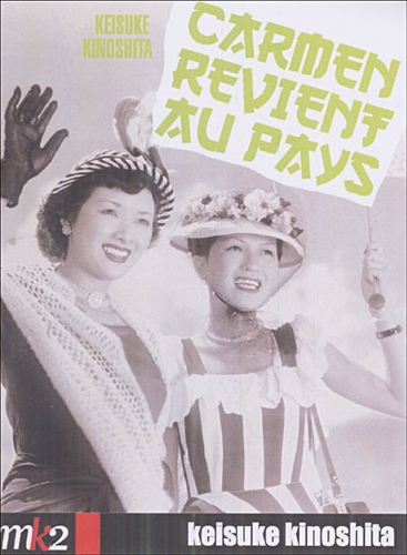 Couverture CARMEN REVIENT AU PAYS (NATAL) de Keisuke KINOSHITA