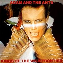 Image du média "KINGS OF THE WILD FRONTIER (DELUXE EDITION) de ADAM AND THE ANTS"