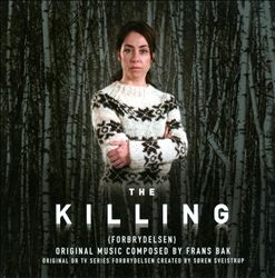 Image du média "THE KILLING (FORBRYDELSEN) de Frans BAK"