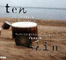 Image du média "TEN/ SKIN de YARKIN TÜRK RITM GRUBU"