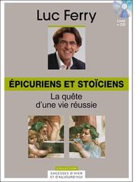 Image du média "SAGESSES D'HIER ET D'AUJOURD'HUI - EPICURIENS ET STOÏCIENS de Luc FERRY"