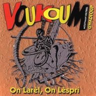 Image du média "ON LAREL, ON LESPRI de VOUKOUM"