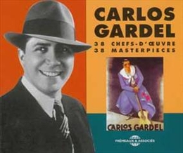 Image du média "CARLOS GARDEL: 38 CHEFS-D'OEUVRE de Carlos GARDEL"