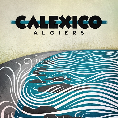 Couverture ALGIERS de CALEXICO