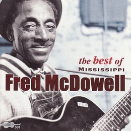 Image du média "THE BEST OF FRED MCDOWELL de Fred MCDOWELL"