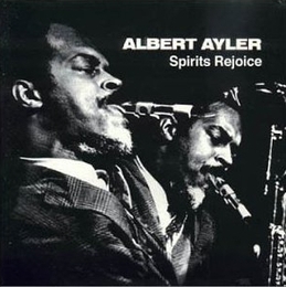 Image du média "SPIRITS REJOICE de Albert AYLER"