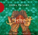 Image du média "'ISHQ - L'AMOUR ABSOLU de Abida PARVEEN"